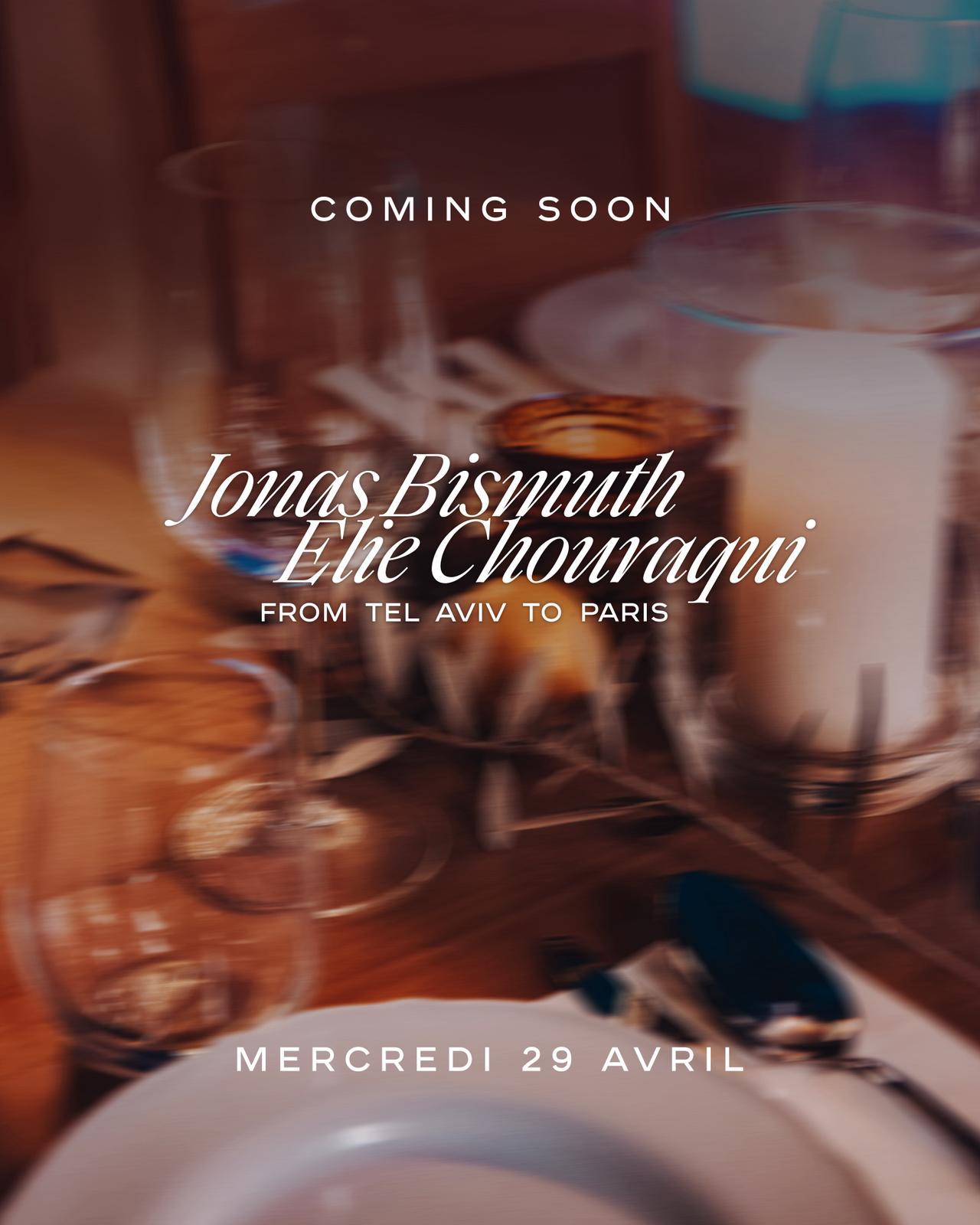 From Tel Aviv to Paris — Jonas Bismuth et Elie Chouraqui, 29 avril 2026 à Paris